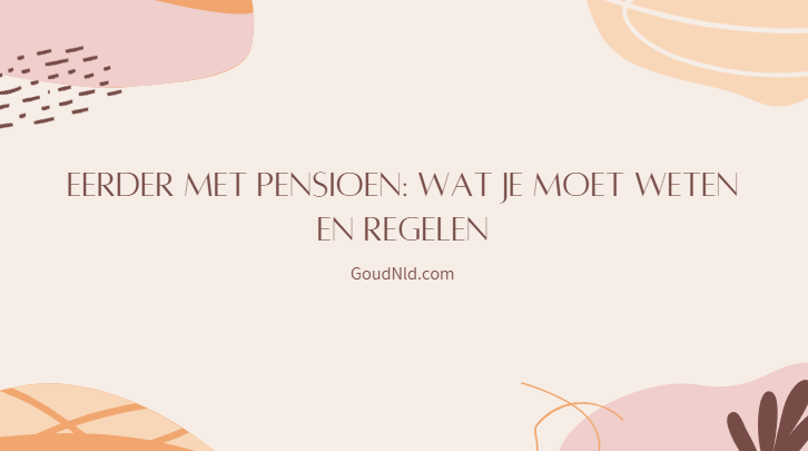 Eerder met Pensioen