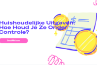 Huishoudelijke Uitgaven Huishoudelijke Uitgaven