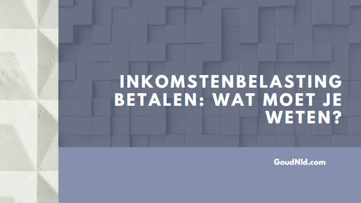 Inkomstenbelasting Betalen