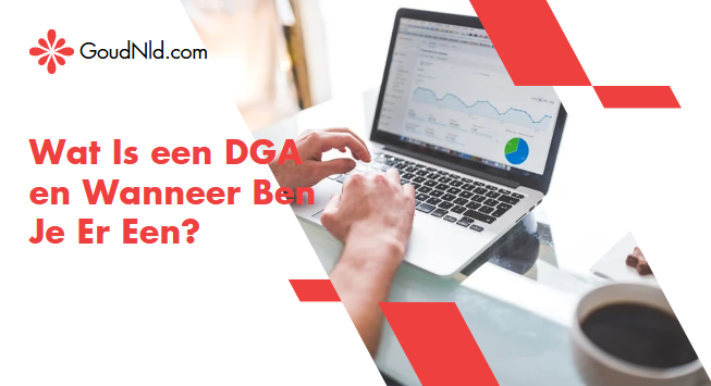 Wat Is een DGA